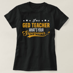 Ged Teacher T-Shirt