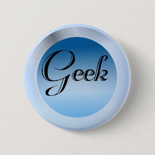 Geek 6 Cm Round Badge