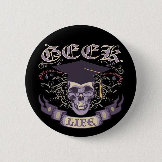 Geek Life 6 Cm Round Badge (Front)