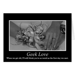 Geek love lasts forever