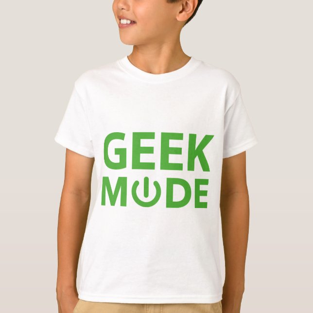Geek Mode T-Shirt (Front)