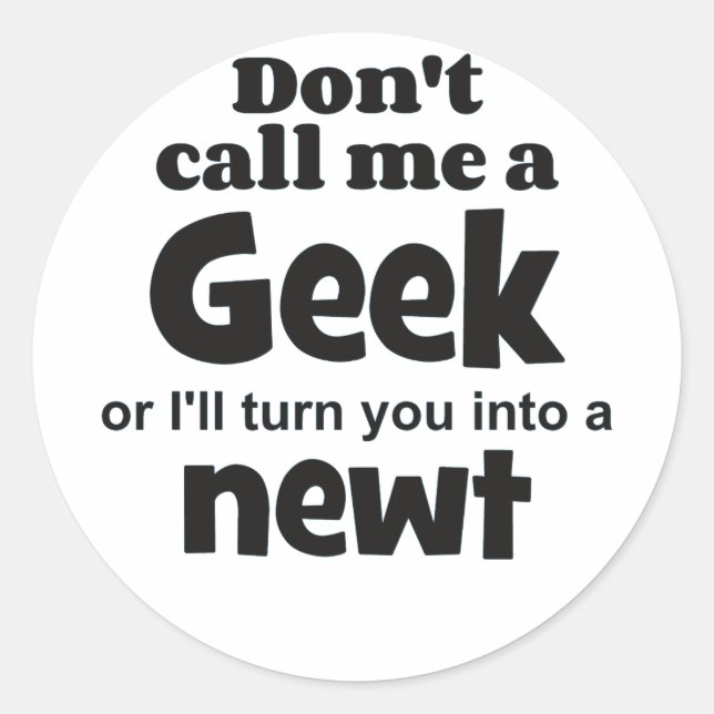 Geek newt bf classic round sticker (Front)