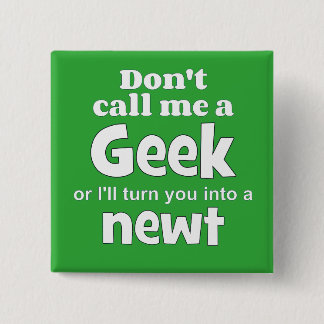Geek newt wf 15 cm square badge
