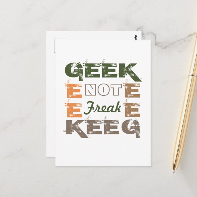 Geek not Freak Postcard (Front/Back In Situ)