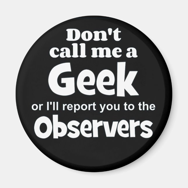 Geek Observers wf Magnet (Front)