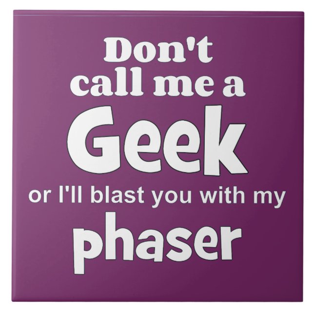 Geek phaser wf ceramic tile (Front)