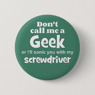 Geek screwdriver wf 6 cm round badge
