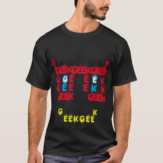 GEEK WITH GLASSES T-Shirt