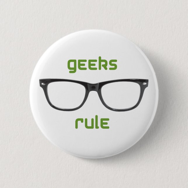 Geeks Rule Eyeglasses 6 Cm Round Badge (Front)