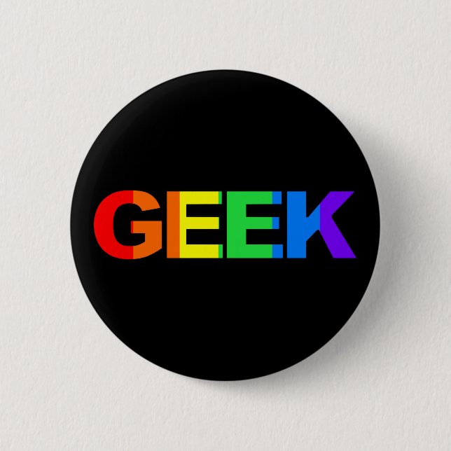 Geeky and Queer As. 6 Cm Round Badge (Front)