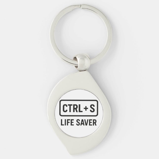 Geeky Keychain – “CTRL + S Life Saver” Design (Front)