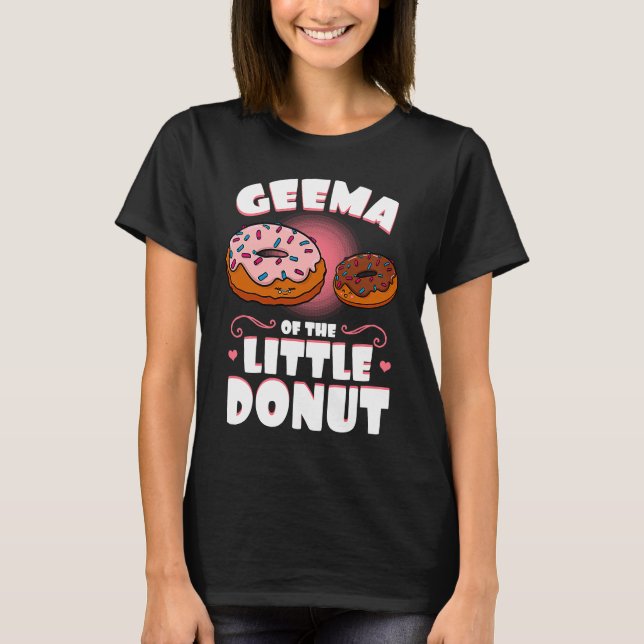 Geema Of The Little Donut Gender Reveal Baby Showe T-Shirt (Front)