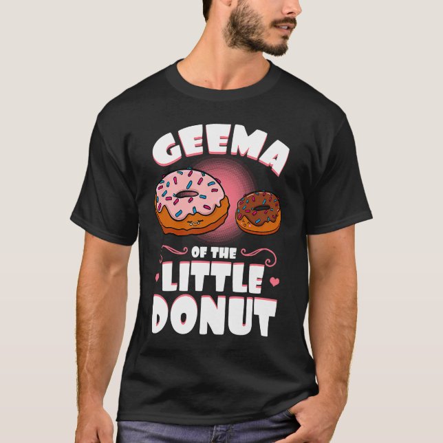 Geema Of The Little Donut Gender Reveal Baby Showe T-Shirt (Front)