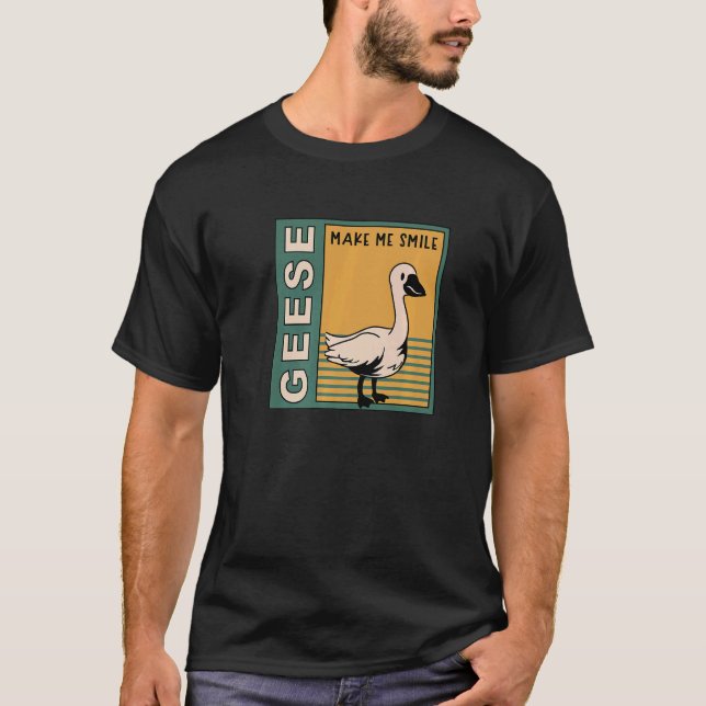 Geese Make Me Smile Cute Bird Nature Goose T-Shirt (Front)