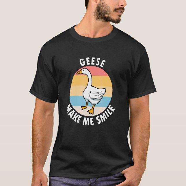 Geese Make Me Smile Cute Goose Bird Wildlife T-Shirt (Front)