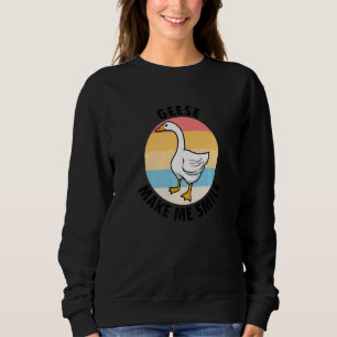 Geese Make Me Smile Nature Ironic Saying Goose Pre Sweatshirt