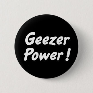 Geezer Power Button