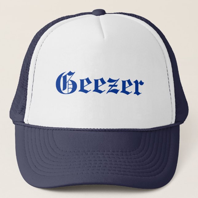 Geezer Trucker Hat (Front)