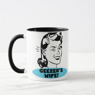 Geezer's Wife Mug