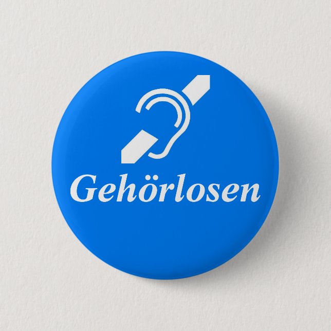 Gehörlosen - German - Deaf 6 Cm Round Badge (Front)