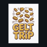 Gelt Trip Funny Hanukkah Jewish Jew Hebrew Culture Invitation Postcard<br><div class="desc">Gelt Trip Hanukkah,  Hanukkah Gelt Humour,  Jewish Money Meme,  Chocolate Coin Fun,  Festive Hanukkah Joke,  Gelt Lover Gift,  Hanukkah 2025,  Money Humour,  Jewish Holiday Fun,  Dreidel Season</div>