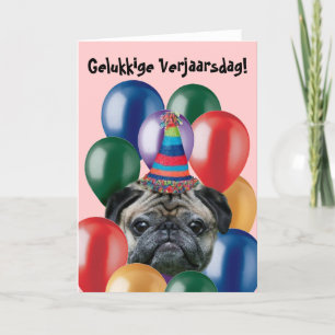 Gelukkige Verjaarsdag birthday pug greeting card