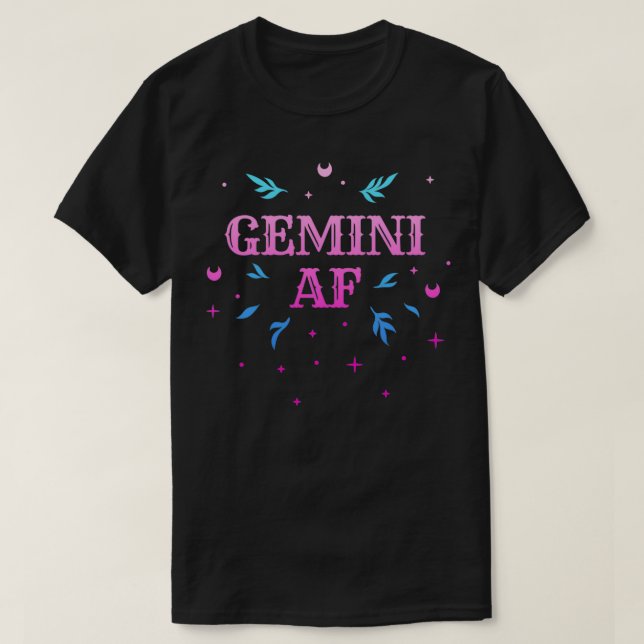 Gemini AF  Pink Gemini Zodiac Sign Horoscope Birth T-Shirt (Design Front)