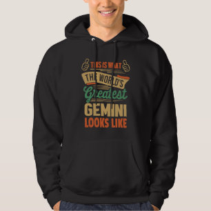 Gemini Greatest Gemini In The World Hoodie