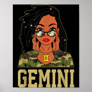 Gemini Loc'd Hair Sy Black Woman Camo Melanin Girl Poster