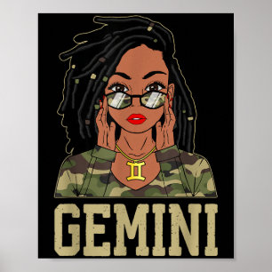 Gemini Loc'd Hair Sy Black Woman Camo Melanin Girl Poster