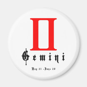 Gemini, Mai 21 - June 20 Magnet