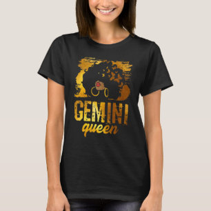 Gemini Queen Afro Born In May 21 To June 20 Birthd T-Shirt