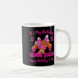 Gemini Queen Its My Birthday Women Sneakers Zodiac Coffee Mug