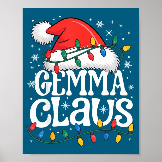 Gemma Claus Funny Xmas Christmas Grandma Holiday S Poster (Front)