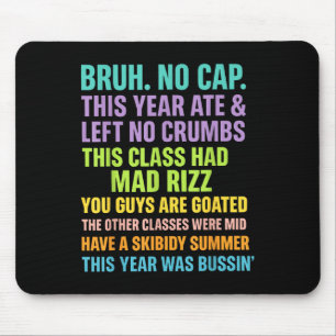 Gen A Slang Teachers Happy Last Day Of School 2025 Mouse Pad