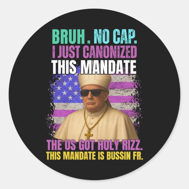 Gen A Slang Trump As Vatican Church Pope Republica Classic Round Sticker (Front)