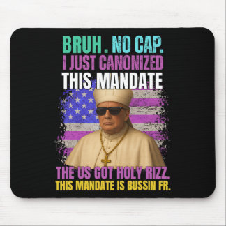 Gen A Slang Trump As Vatican Church Pope Republica Mouse Pad