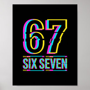 Gen Alpha Six Seven 6 7 Meme  Poster