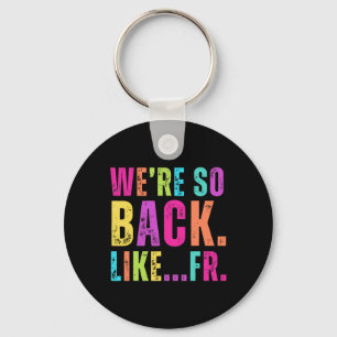 Gen Alpha Slang Gen Z Ck To School 2025 Teachers F Key Ring
