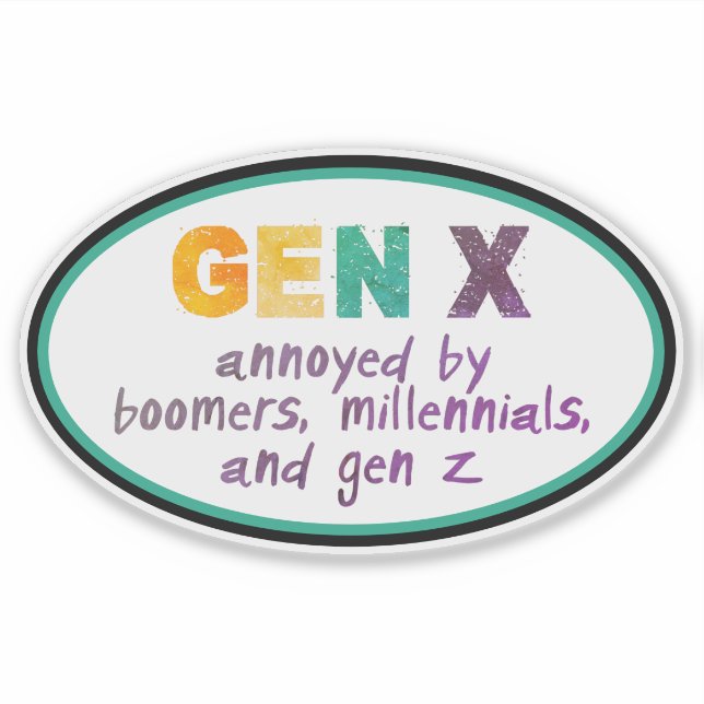 Gen X—Annoyed by Everyone (Front)