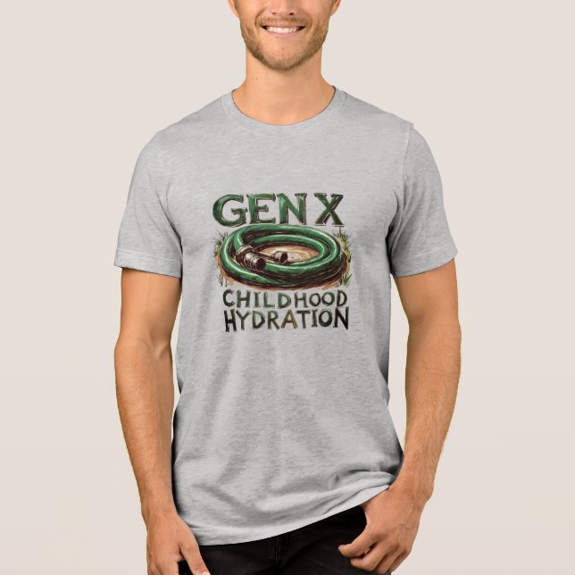 Gen X Childhood Hydration Tri-Blend Shirt (Front)