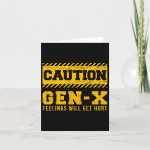 Gen-x Feelings Will Get Hurt Funny Dad Fathers Day Card