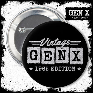 Gen X Generation Gen Xer Born 1965 Gen X Birthday 6 Cm Round Badge