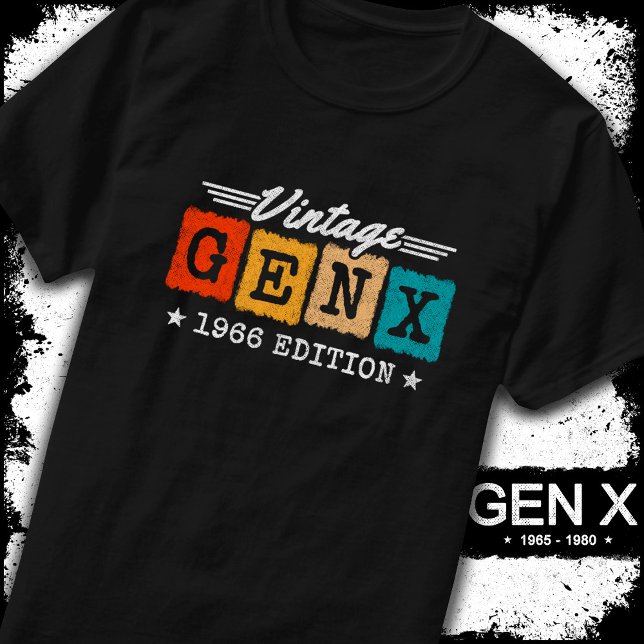 Gen X Generation Gen Xer Born 1966 Gen X Birthday T-Shirt (Creator Uploaded)