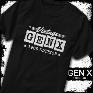 Gen X Generation Gen Xer Born 1966 Gen X Birthday T-Shirt