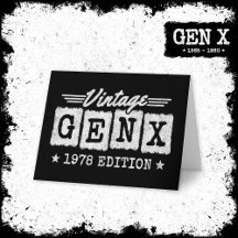 Gen X Generation Gen Xer Born 1978 Gen X Birthday