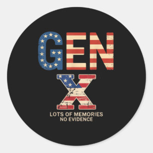 Gen X Lots Of Memories No Evidence Funny Retro Pat Classic Round Sticker