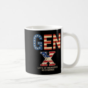 Gen X Lots Of Memories No Evidence Funny Retro Pat Coffee Mug