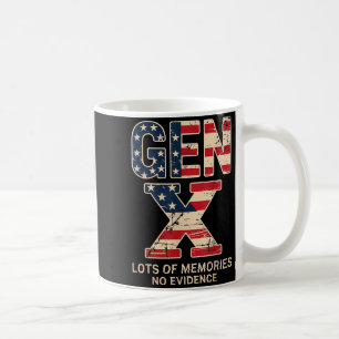 Gen X Lots Of Memories No Evidence Funny Retro Pat Coffee Mug