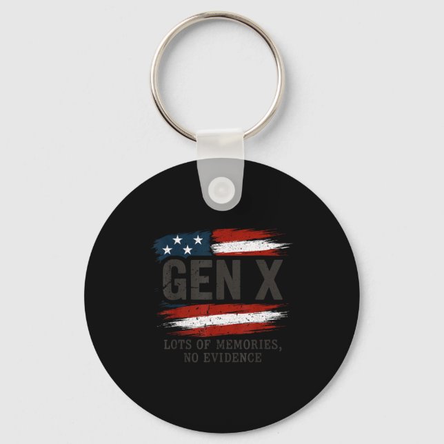 Gen X Lots Of Memories No Evidence Usa Flag Humor  Key Ring (Front)